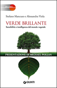 Verde brillante. Sensibilità e intelligenza del mondo vegetale - Librerie.coop