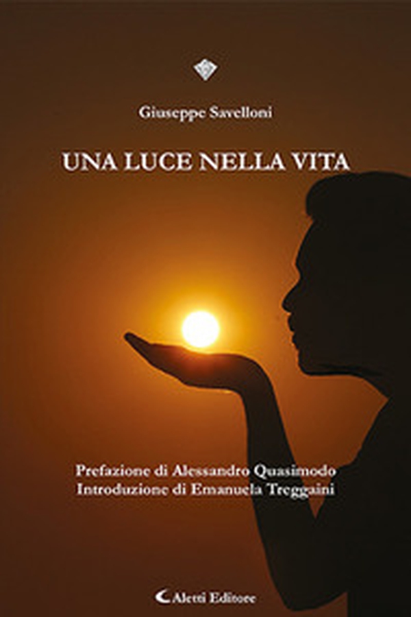 Una luce nella vita - Librerie.coop Una luce nella vita - Librerie.coop