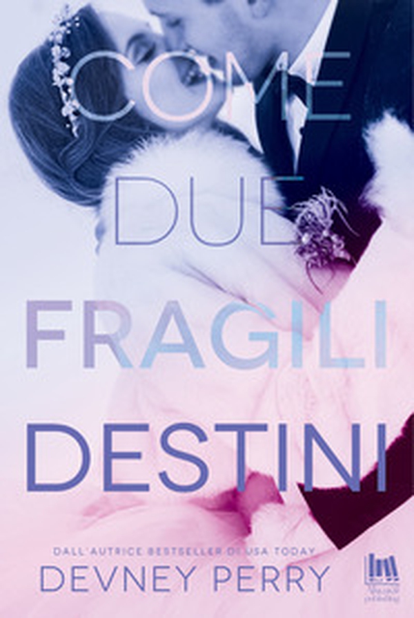 Come due fragili destini - Librerie.coop Come due fragili destini - Librerie.coop