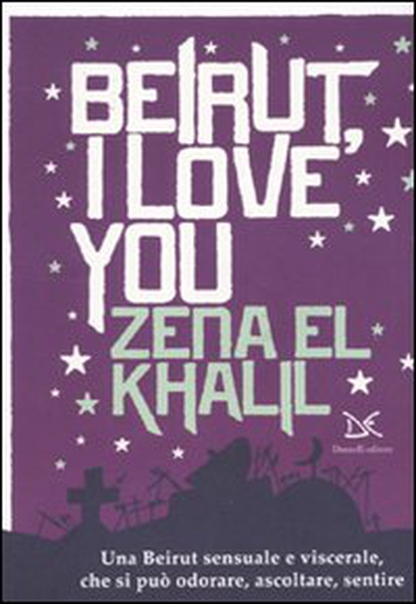 Beirut, I love you - Librerie.coop Beirut, I love you - Librerie.coop
