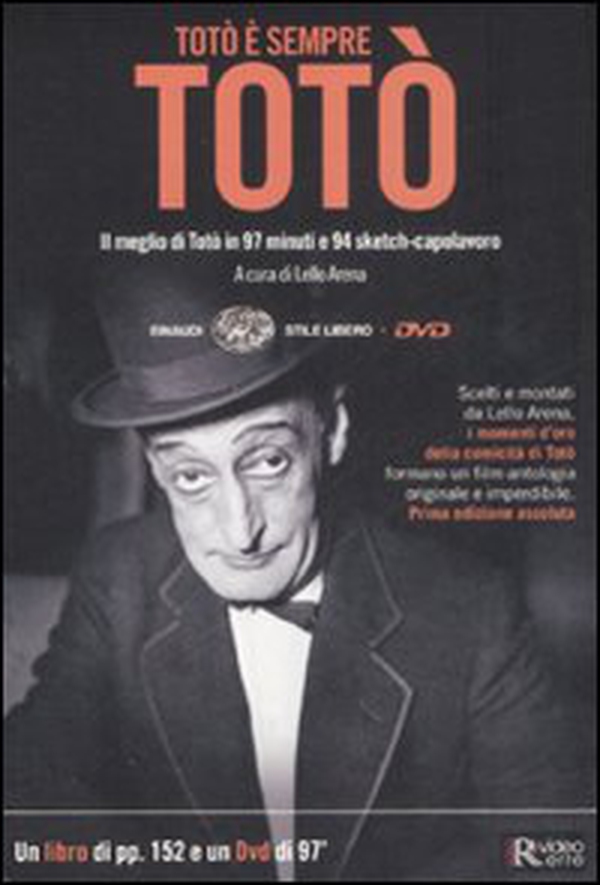 Totò è sempre Totò. Il meglio di Totò in 97 minuti e 94 sketch-capolavoro - Librerie.coop Totò è sempre Totò. Il meglio di Totò in 97 minuti e 94 sketch-capolavoro - Librerie.coop