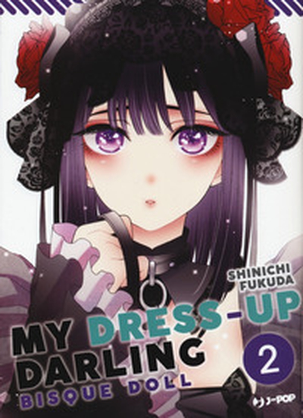 My dress up darling. Bisque doll - Vol. 2 - Librerie.coop My dress up darling. Bisque doll - Vol. 2 - Librerie.coop