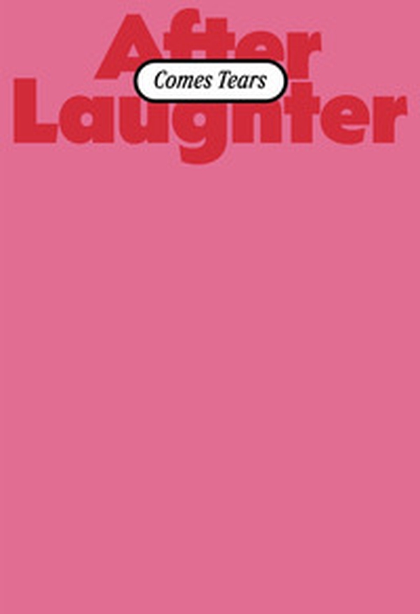 After Laughter Comes Tears - Librerie.coop After Laughter Comes Tears - Librerie.coop