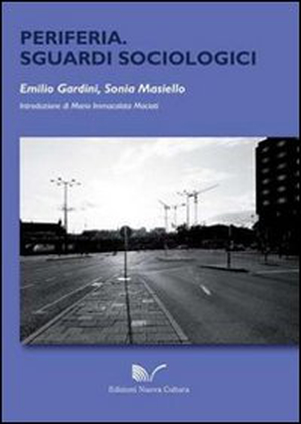 Periferia. Sguardi sociologici - Librerie.coop Periferia. Sguardi sociologici - Librerie.coop