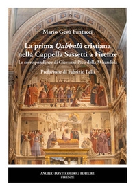 La prima Qabbalà cristiana nella Cappella Sassetti a Firenze. Le corrispondenze di Giovanni Pico della Mirandola - Librerie.coop