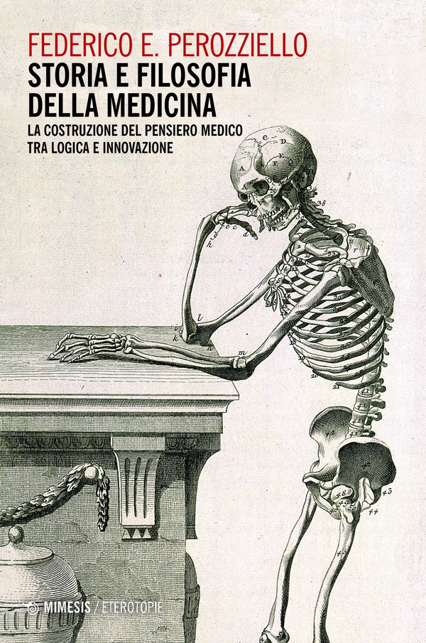 Federico Edoardo Perozziello Storia e filosofia della medicina - Librerie.coop Federico Edoardo Perozziello Storia e filosofia della medicina - Librerie.coop