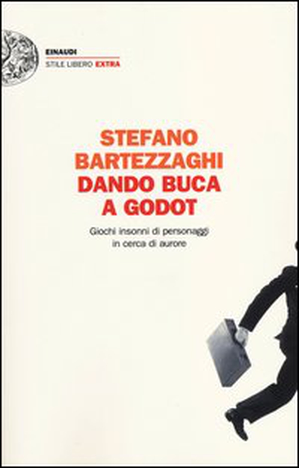 Dando buca a Godot. Giochi insonni di personaggi in cerca di aurore - Librerie.coop Dando buca a Godot. Giochi insonni di personaggi in cerca di aurore - Librerie.coop