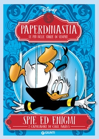 Spie ed enigmi. I capolavori di Carl Barks. Paperdinastia. Le più belle storie di sempre - Librerie.coop