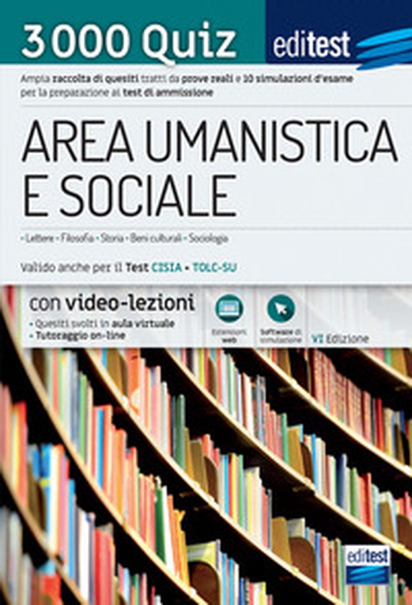 Test ammissione area umanistica e sociale 2021: raccolta di 3.000 quiz. Valido anche per il TOLC-SU - Librerie.coop Test ammissione area umanistica e sociale 2021: raccolta di 3.000 quiz. Valido anche per il TOLC-SU - Librerie.coop
