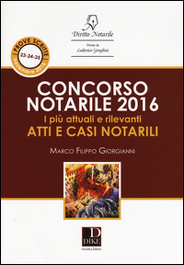 Concorso notarile 2016. I più attuali e rilevanti atti e casi notarili - Librerie.coop Concorso notarile 2016. I più attuali e rilevanti atti e casi notarili - Librerie.coop