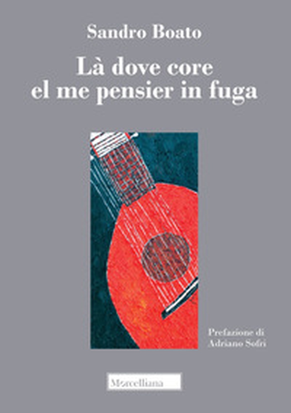 Là dove core el me pensier in fuga - Librerie.coop Là dove core el me pensier in fuga - Librerie.coop