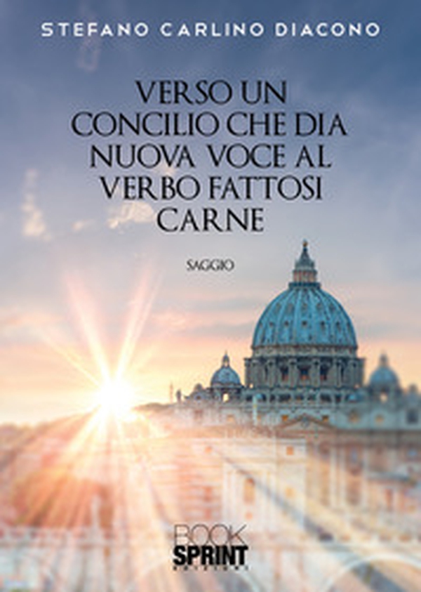 Verso un Concilio che dia nuova voce al Verbo fattosi carne - Librerie.coop Verso un Concilio che dia nuova voce al Verbo fattosi carne - Librerie.coop
