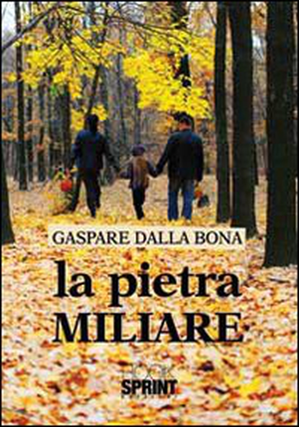 La pietra miliare - Librerie.coop La pietra miliare - Librerie.coop