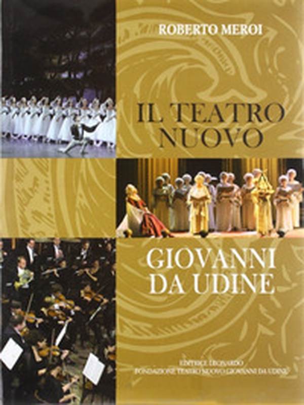 Il teatro nuovo Giovanni da Udine - Librerie.coop Il teatro nuovo Giovanni da Udine - Librerie.coop