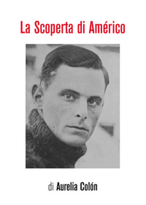 La scoperta di Américo - Librerie.coop La scoperta di Américo - Librerie.coop