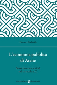 L'economia pubblica di Atene. Stato, finanze e società nel IV secolo a.C. - Librerie.coop