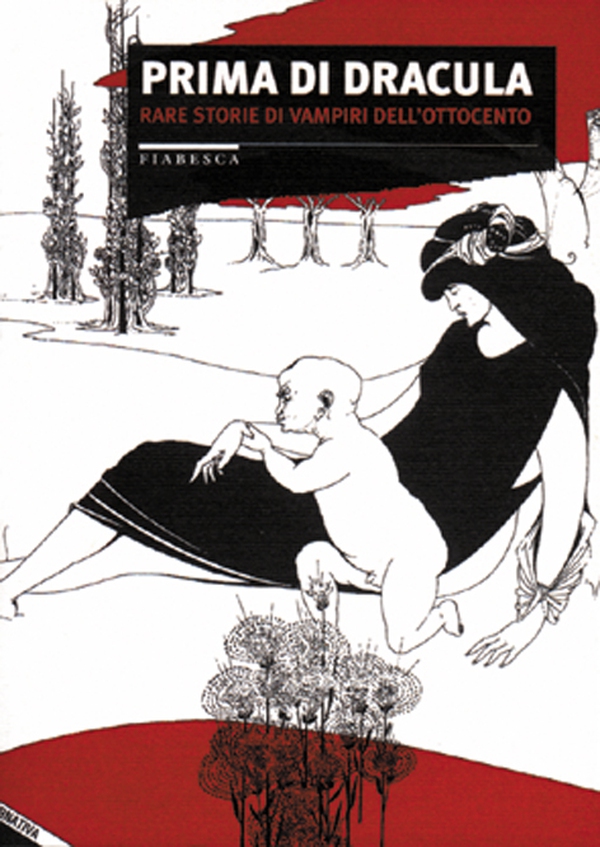 Prima di Dracula. Rare storie di vampiri dell'Ottocento - Librerie.coop Prima di Dracula. Rare storie di vampiri dell'Ottocento - Librerie.coop