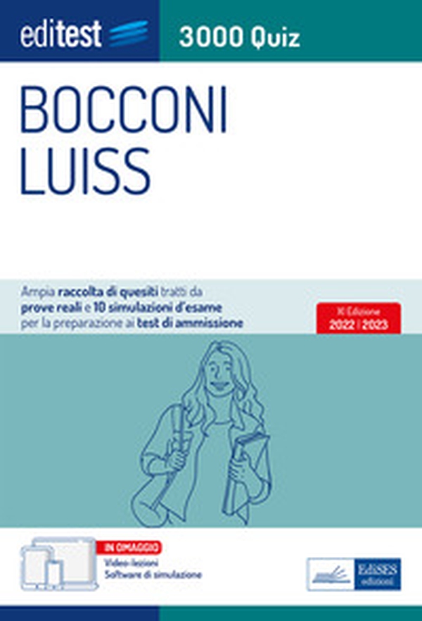 Editest. Bocconi Luiss. 3000 quiz. Ampia raccolta di quesiti tratti da prove reali e 10 simulazioni d'esame per la preparazione ai test di accesso - Librerie.coop Editest. Bocconi Luiss. 3000 quiz. Ampia raccolta di quesiti tratti da prove reali e 10 simulazioni d'esame per la preparazione ai test di accesso - Librerie.coop