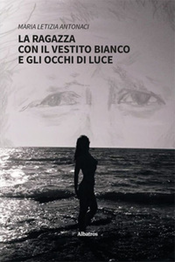 La ragazza con il vestito bianco e gli occhi di luce - Librerie.coop La ragazza con il vestito bianco e gli occhi di luce - Librerie.coop