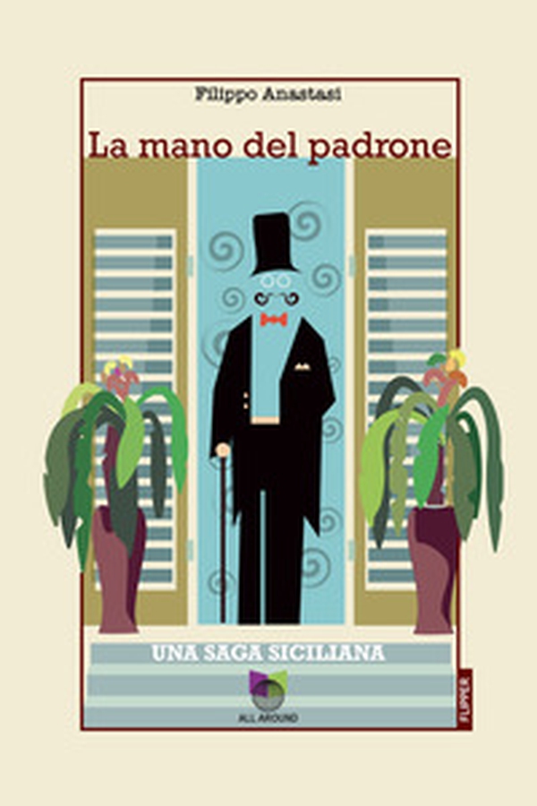 La mano del padrone. Una saga siciliana - Librerie.coop La mano del padrone. Una saga siciliana - Librerie.coop