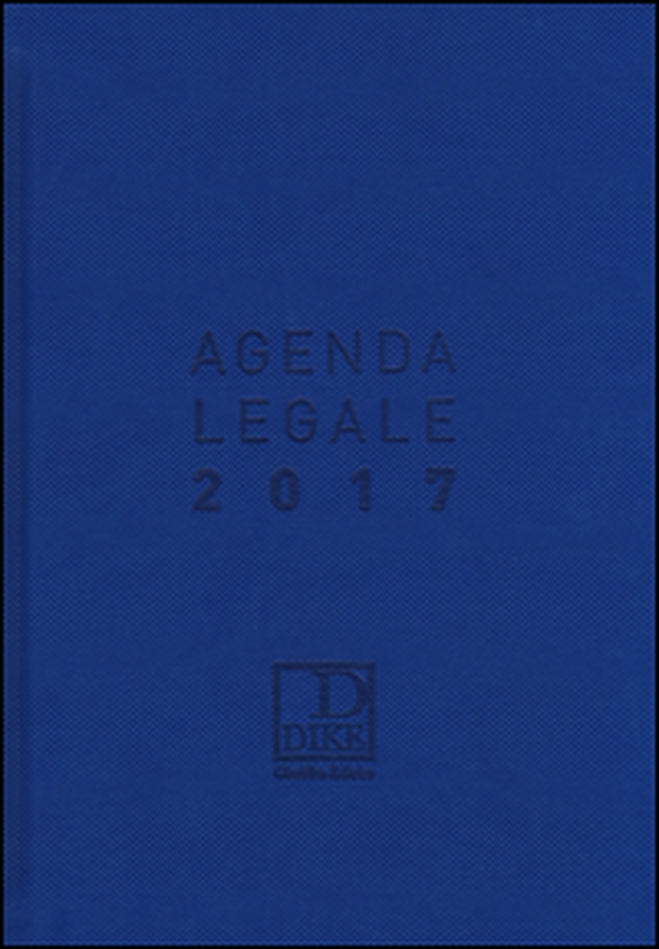 Agenda legale 2017. Ediz. maior - Librerie.coop Agenda legale 2017. Ediz. maior - Librerie.coop