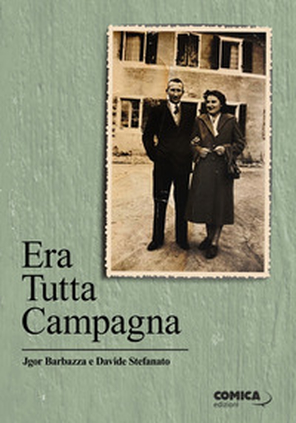 Era tutta campagna - Librerie.coop Era tutta campagna - Librerie.coop