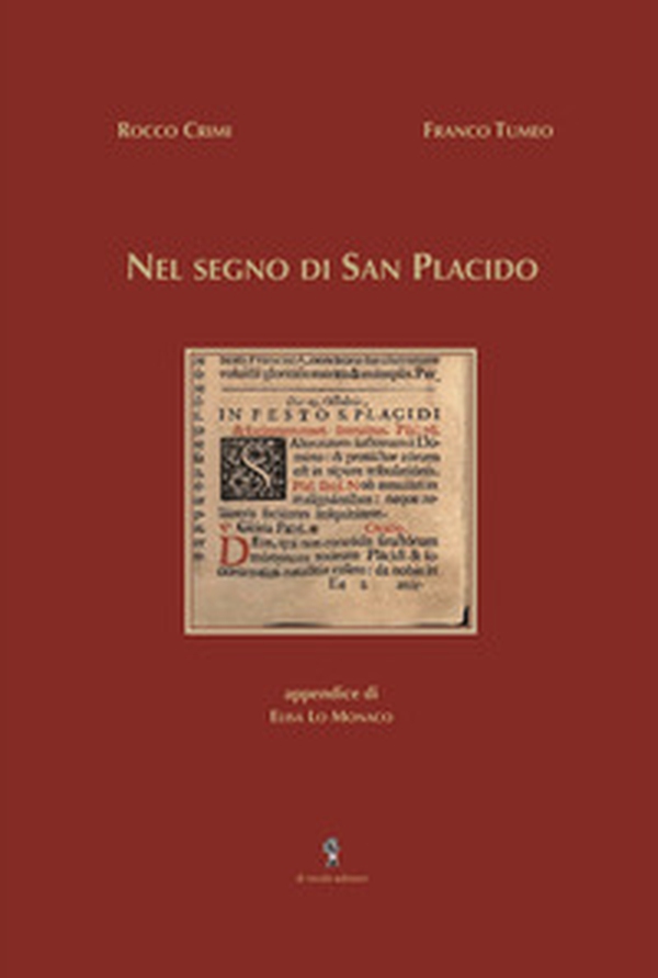 Nel segno di San Placido - Librerie.coop Nel segno di San Placido - Librerie.coop