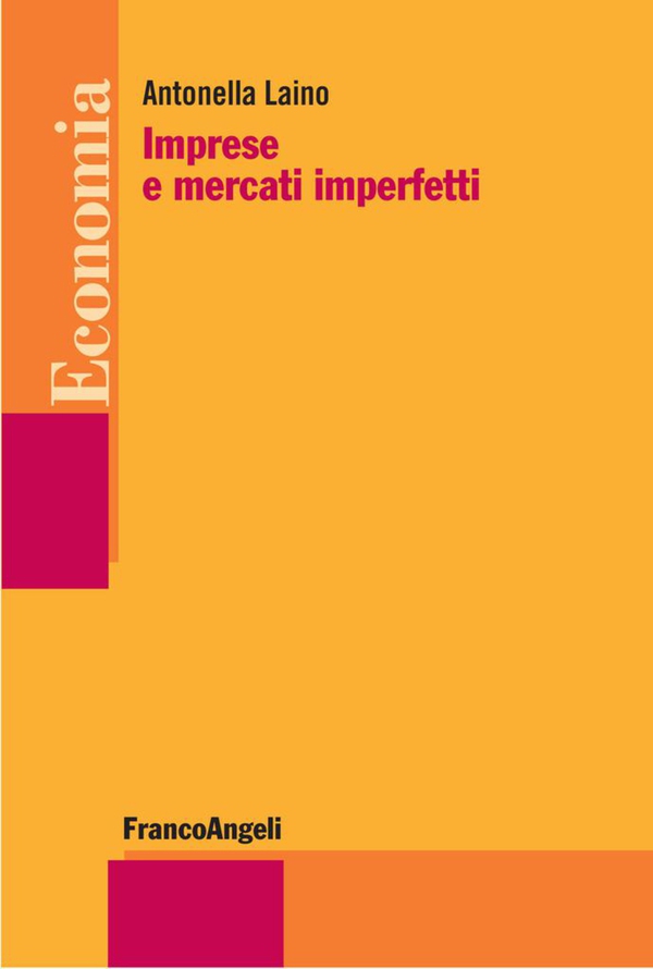 Imprese e mercati imperfetti - Librerie.coop Imprese e mercati imperfetti - Librerie.coop