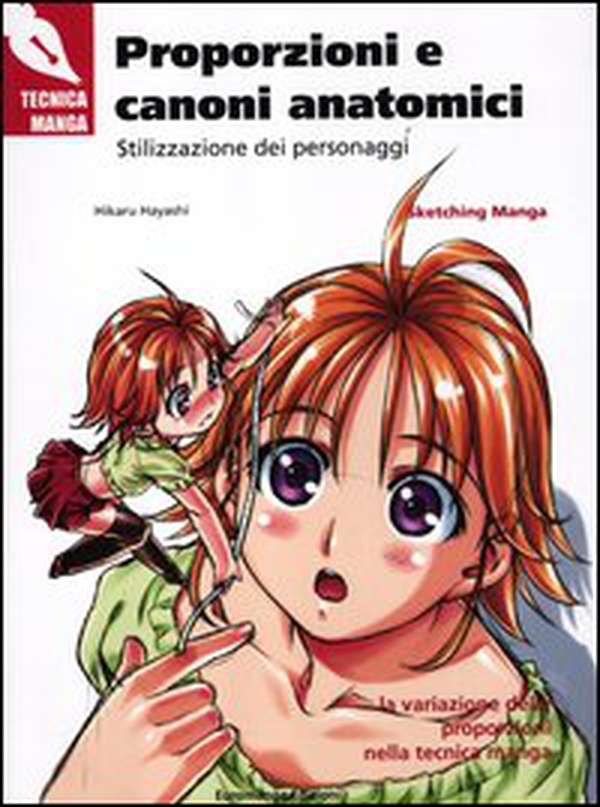 Proporzioni e canoni anatomici. Stilizzazione dei personaggi - Librerie.coop Proporzioni e canoni anatomici. Stilizzazione dei personaggi - Librerie.coop