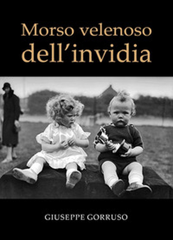 Morso velenoso dell'invidia - Librerie.coop Morso velenoso dell'invidia - Librerie.coop
