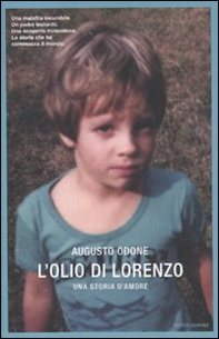 L'olio di Lorenzo. Una storia d'amore - Librerie.coop