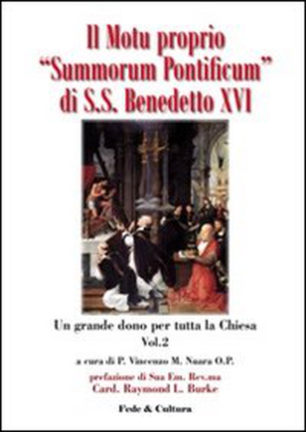 Il motu proprio Summorum Pontificum di S.S. Benedetto XVI. Un grande dono per tutta la Chiesa. Atti del Convegno (Roma, ottobre 2009) - Vol. 2 - Librerie.coop Il motu proprio Summorum Pontificum di S.S. Benedetto XVI. Un grande dono per tutta la Chiesa. Atti del Convegno (Roma, ottobre 2009) - Vol. 2 - Librerie.coop