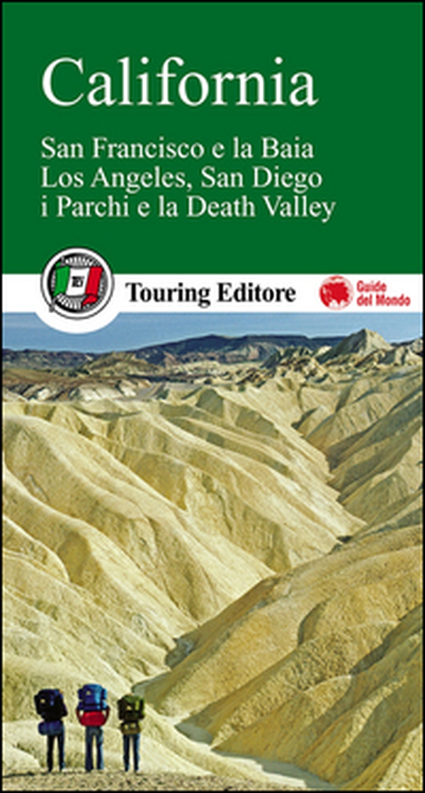 California. San Francisco e la Baia, Los Angeles, San Diego, i parchi e la Death Valley - Librerie.coop California. San Francisco e la Baia, Los Angeles, San Diego, i parchi e la Death Valley - Librerie.coop