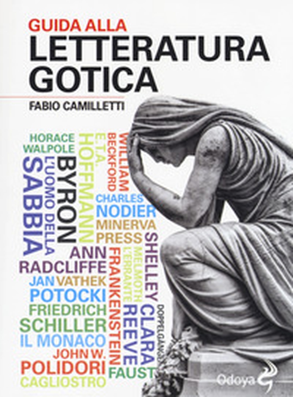 Guida alla letteratura gotica - Librerie.coop Guida alla letteratura gotica - Librerie.coop