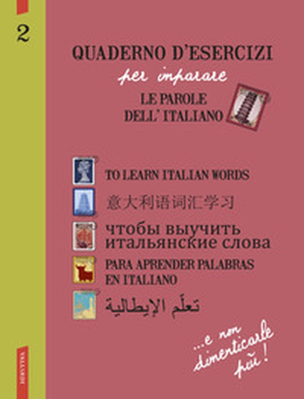 Quaderno d'esercizi per imparare le parole dell'italiano - Vol. 2 - Librerie.coop Quaderno d'esercizi per imparare le parole dell'italiano - Vol. 2 - Librerie.coop