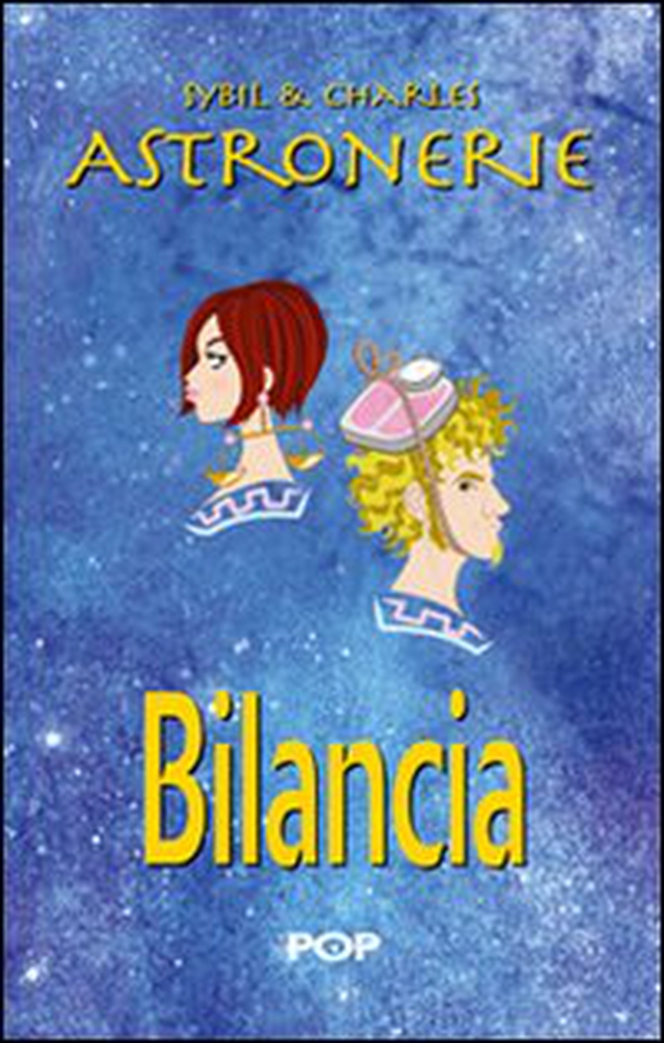 Astronerie. Bilancia. Il folle zodiaco di Sybil & Charles - Librerie.coop Astronerie. Bilancia. Il folle zodiaco di Sybil & Charles - Librerie.coop