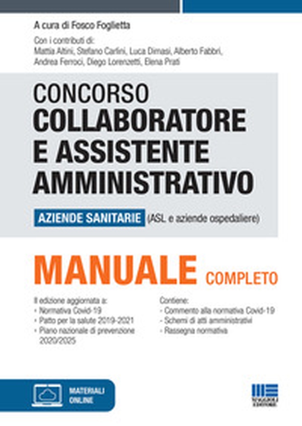 Concorso per collaboratore e assistente amministrativo nelle aziende sanitarie (ASL e aziende ospedaliere). Manuale di preparazione - Librerie.coop Concorso per collaboratore e assistente amministrativo nelle aziende sanitarie (ASL e aziende ospedaliere). Manuale di preparazione - Librerie.coop