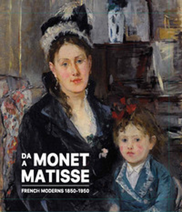 Da Monet a Matisse: French Moderns 1850-1950 - Librerie.coop Da Monet a Matisse: French Moderns 1850-1950 - Librerie.coop