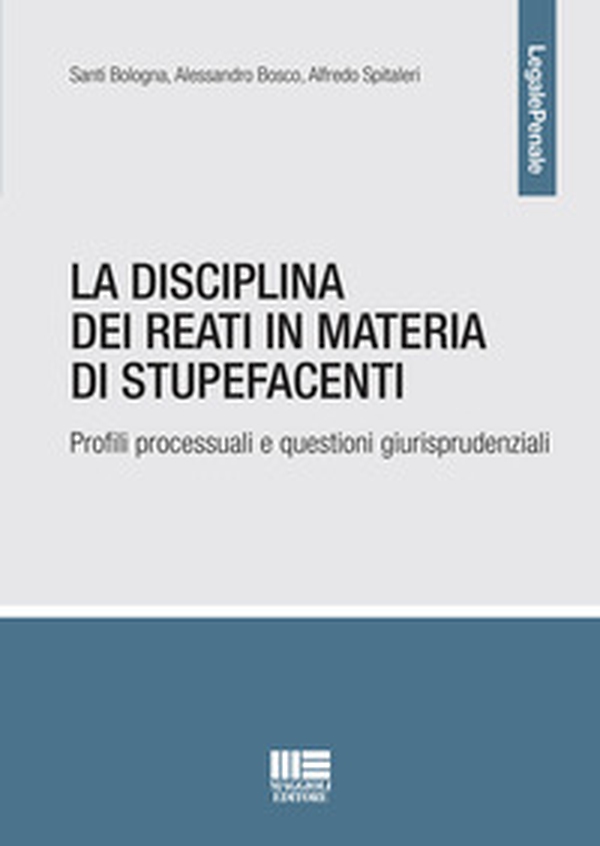 La disciplina dei reati in materia di stupefacenti - Librerie.coop La disciplina dei reati in materia di stupefacenti - Librerie.coop