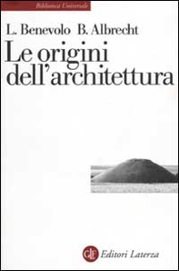 Le origini dell'architettura - Librerie.coop