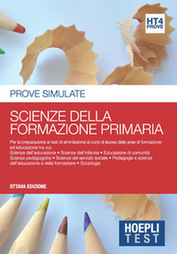 Hoepli test. Prove simulate. Scienze della formazione primaria - Librerie.coop Hoepli test. Prove simulate. Scienze della formazione primaria - Librerie.coop