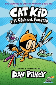 Cat Kid e il club del fumetto - Librerie.coop