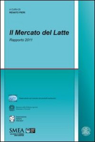 Il mercato del latte. Rapporto 2011 - Librerie.coop