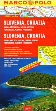Slovenia, Croazia, Bosnia-Erzegovina, Serbia, Kossovo, Montenegro, Albania, Macedonia 1:800.000 - Librerie.coop