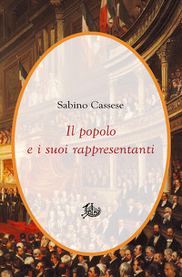 Il popolo e i suoi rappresentanti - Librerie.coop Il popolo e i suoi rappresentanti - Librerie.coop