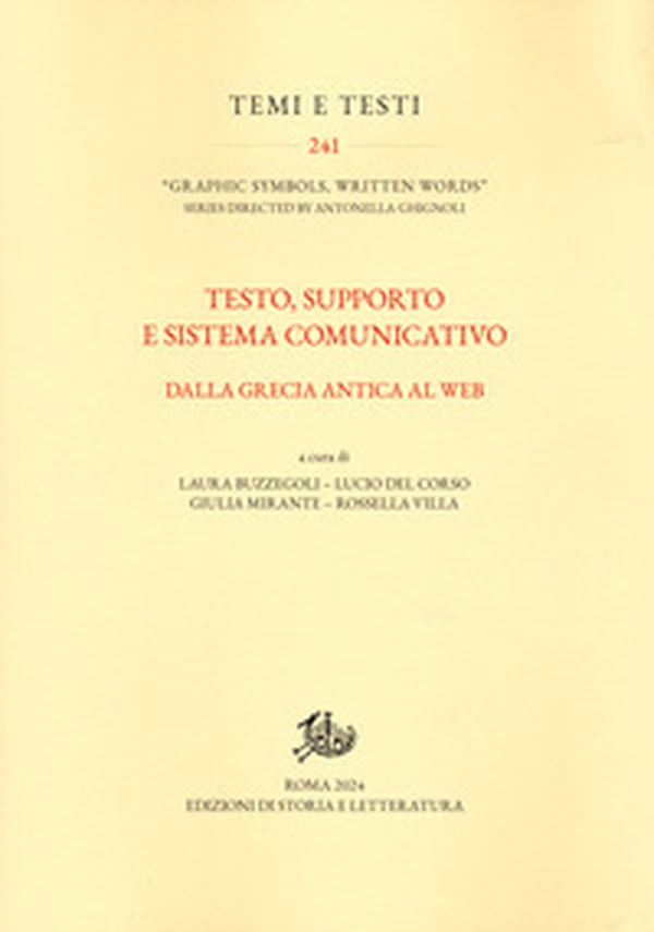 Testo, supporto e sistema comunicativo. Dalla Grecia antica al web - Librerie.coop Testo, supporto e sistema comunicativo. Dalla Grecia antica al web - Librerie.coop