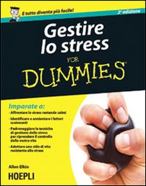 Gestire lo stress For Dummies - Librerie.coop Gestire lo stress For Dummies - Librerie.coop