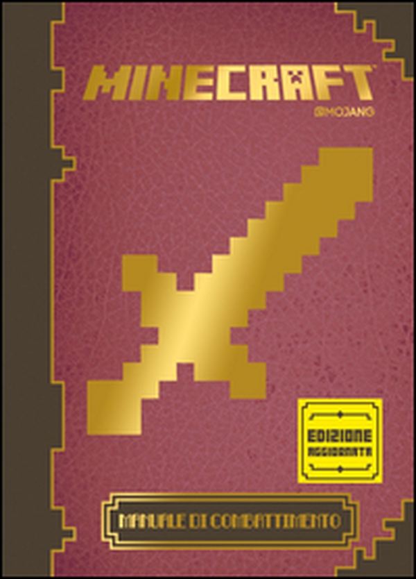 Minecraft Mojang. Manuale di combattimento - Librerie.coop Minecraft Mojang. Manuale di combattimento - Librerie.coop