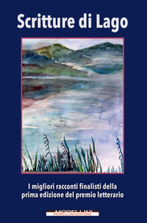Scritture di lago - Librerie.coop Scritture di lago - Librerie.coop