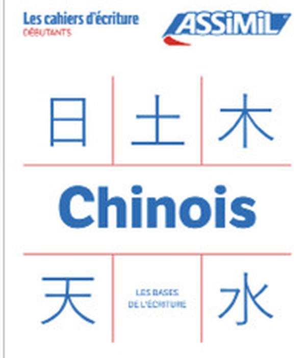 Chinois. Cahier d'écriture. Les bases - Librerie.coop Chinois. Cahier d'écriture. Les bases - Librerie.coop